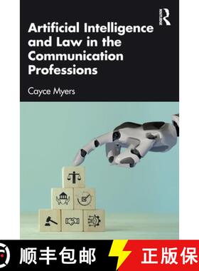 【3-4周达】Artificial Intelligence and Law in the Communication Professions [9781032730738]