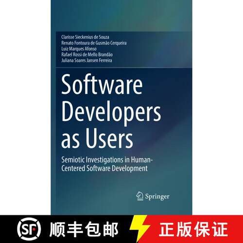 【3-4周达】Software Developers as Users : Semiotic Investigations in Human-Centered Software Developm... [9783319826745]