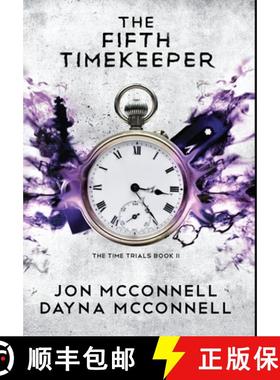 预订 The Fifth Timekeeper [9781946501509]