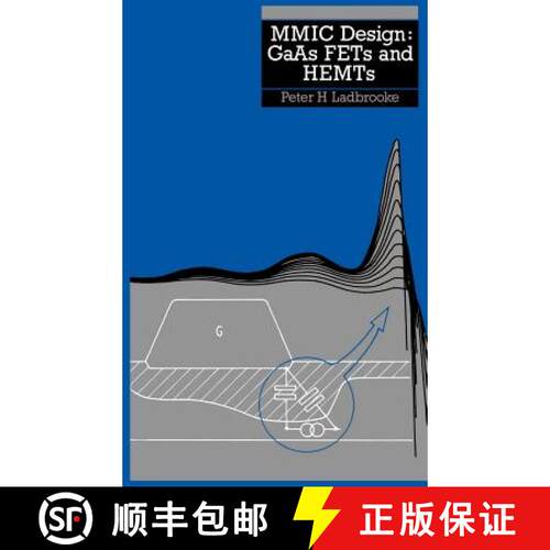 【3-4周达】精装 Monolithic Microwave Integrated Circuits Design: Gallium Arsenide FETS and HEMTS [9780890063149]