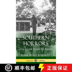【3-4周达】Southern Horrors: Lynch Law in All Its Phases (Hardcover) [9781387863419]