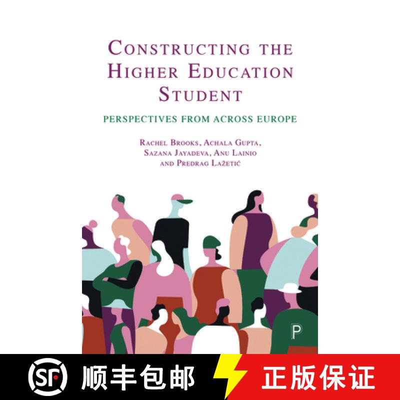 【2-3周达】Constructing the Higher Education Student: Perspectives from Across Europe [9781447359623]