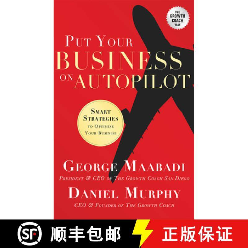 【3-4周达】Put Your Business on Autopilot : Smart Strategies To Optimize Your Business [9781599325750]