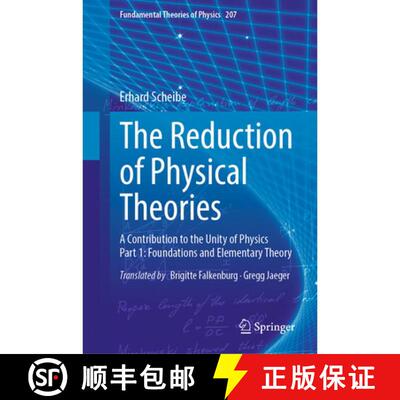 【3-4周达】精装 The Reduction of Physical Theories : A Contribution to the Unity of Physics Part 1: F... [9783662649985]