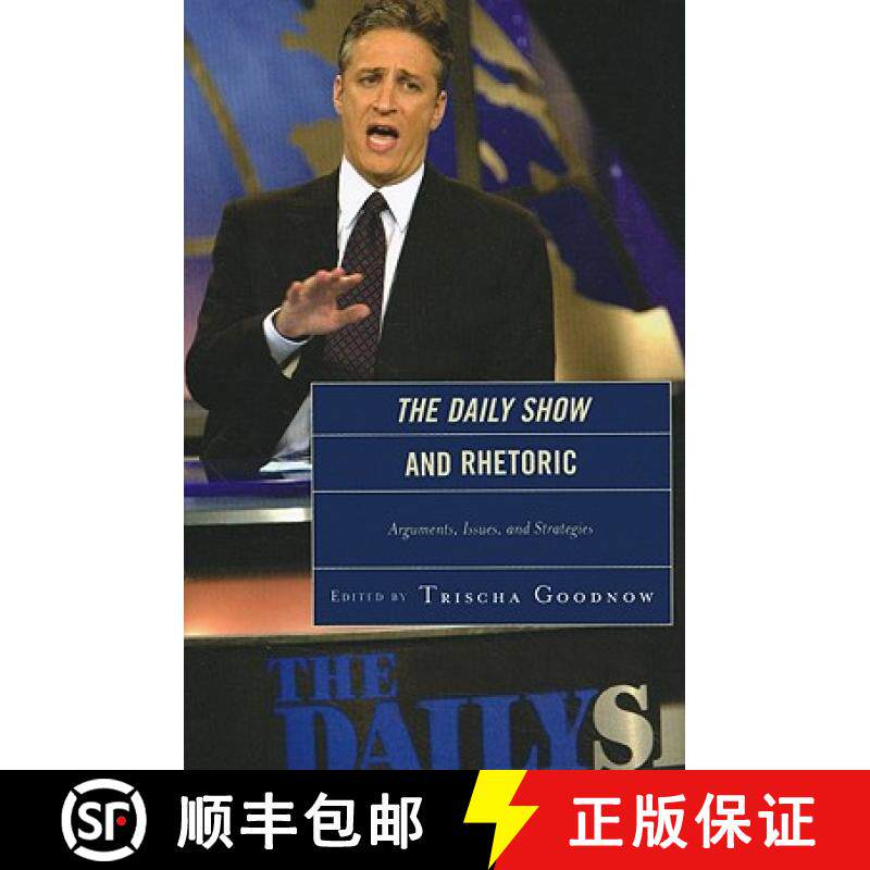 预订 The Daily Show and Rhetoric : Arguments, Issues, and Strategies [9780739150030]