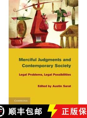 【3-4周达】Merciful Judgments and Contemporary Society: Legal Problems, Legal Possibilities [9781107614321]