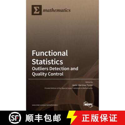 预订 Functional Statistics: Outliers Detection and Quality Control [9783039439638]