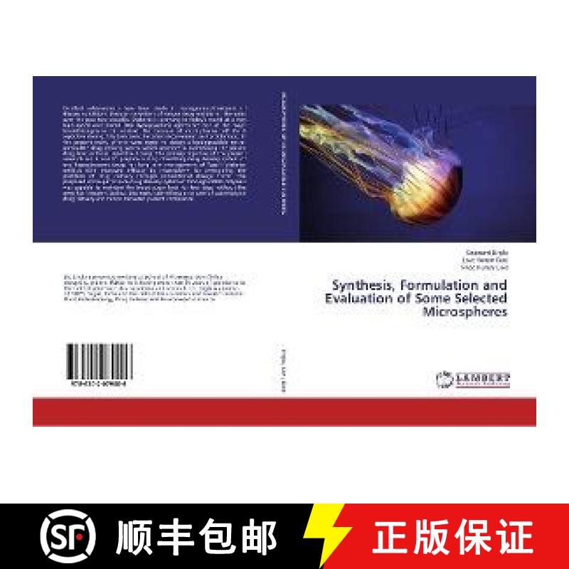预订 Synthesis, Formulation and Evaluation of Some Selected Microspheres [9786202079006]