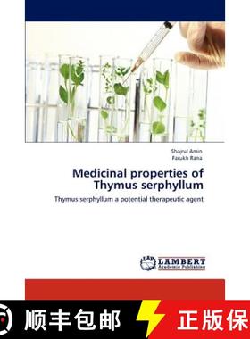 预订 Medicinal properties of Thymus serphyllum [9783847343189]