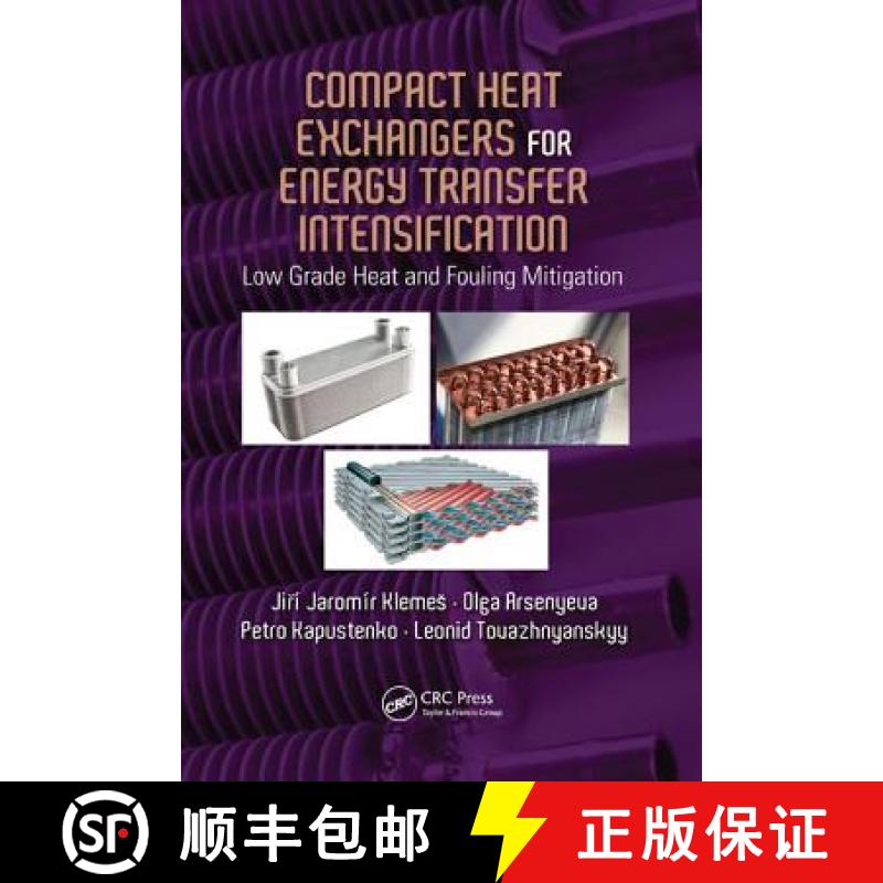 【3-4周达】Compact Heat Exchangers for Energy Transfer Intensification: Low Grade Heat and Fouling Mi... [9781138748330]