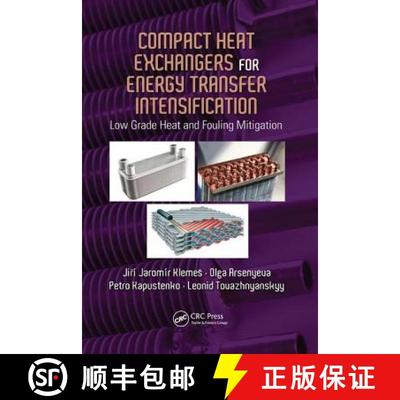 【3-4周达】Compact Heat Exchangers for Energy Transfer Intensification: Low Grade Heat and Fouling Mi... [9781138748330]