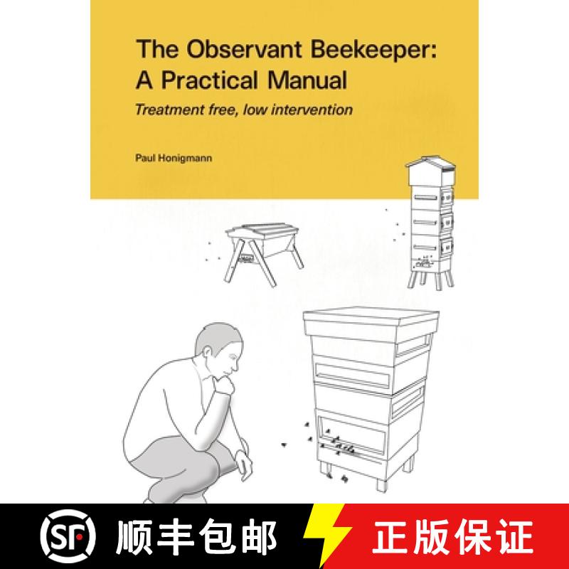 【2-3周达】The Observant Beekeeper: Treatment free, low intervention [9781914934858]