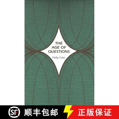 【3-4周达】Age of Questions: Or, A First Attempt at an Aggregate History of the Eastern, Social, Woma... [9780691210377]