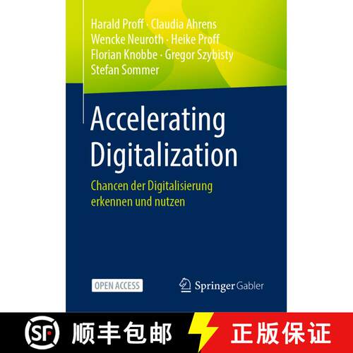 【3-4周达】精装 Accelerating Digitalization : Chancen der Digitalisierung erkennen und nutzen (1. Auf... [9783658314552]