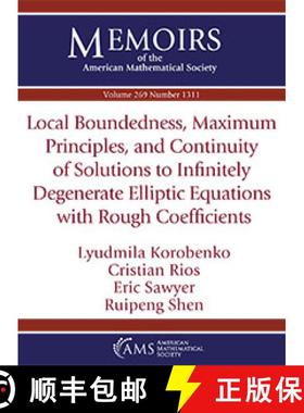 【3-4周达】Local Boundedness, Maximum Principles, and Continuity of Solutions to Infinitely Degenerat... [9781470444013]