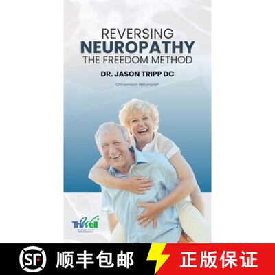 【3-4周达】精装 Reversing Neuropathy: The F.R.E.E.D.O.M Method [9798893835786]