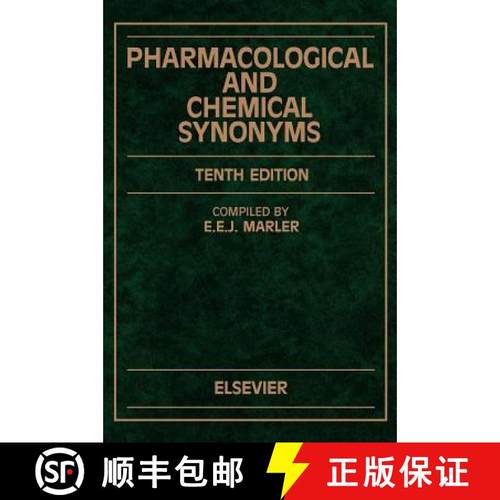 【3-4周达】Pharmacological and Chemical Synonyms: A Collection of Names of Drugs, Pesticides and Othe... [9780444820815]