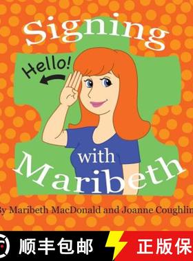 预订 Signing with Maribeth: Baby Sign Language [9780578153742]
