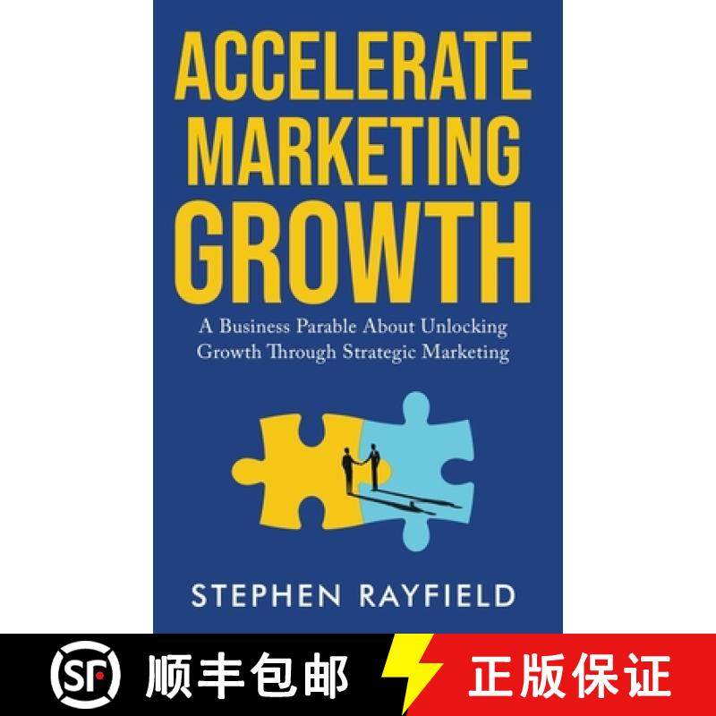【3-4周达】Accelerate Marketing Growth : A Modern Business Parable at CONE Inc. [9781990704055]
