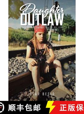 【3-4周达】Daughter Outlaw: Book One: The Brutality of Love [9781639614547]