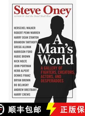 【3-4周达】A Man's World: A Gallery of Fighters, Creators, Actors, and Desperadoes [9780820354989]