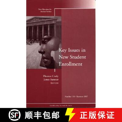 【3-4周达】Key Issues in New Student Enrollment: New Directions for Student Services, Number 118 [9780470226209]