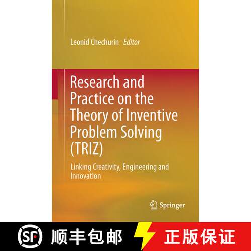【3-4周达】精装 Research and Practice on the Theory of Inventive Problem Solving (TRIZ) : Linking Cre... [9783319317809]