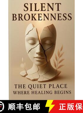 预订 Silent Brokenness [9798349302527]