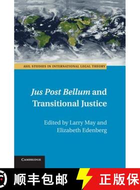 【3-4周达】Jus Post Bellum and Transitional Justice: - Jus Post Bellum and Transitional Justice [9781107546370]