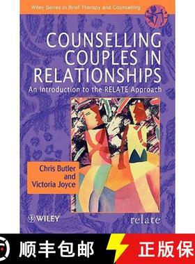 【3-4周达】Counselling Couples In Relationships - An Introduction To The Relate Approach [Wiley心理学] [9780471977780]