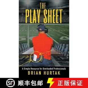 【3-4周达】The Play Sheet: A Simple Resource for Overloaded Professionals [9781544546803]