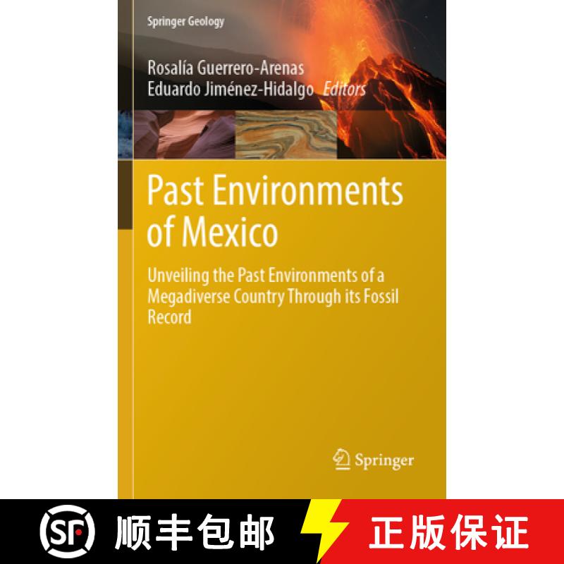 【3-4周达】Past Environments of Mexico: Unveiling the Past Environments of a Megadiverse Country Thro... [9783031510366]