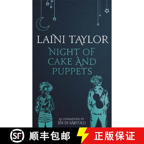【3-4周达】精装 Night of Cake and Puppets: The Standalone Daughter of Smoke and Bone Graphic Novella [9781473675537]