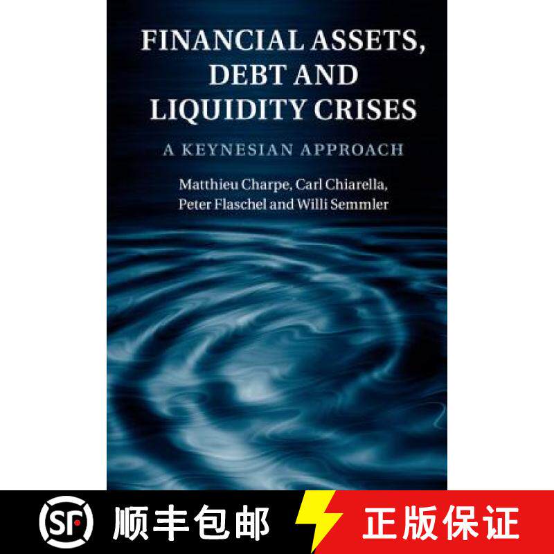 【3-4周达】Financial Assets, Debt and Liquidity Crises: A Keynesian Approach [9781107546660]