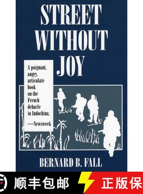 【3-4周达】Street without Joy: The French Debacle in Indochina [9780811717007]