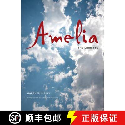 【3-4周达】Amelia: The Libretto [9780295989396]