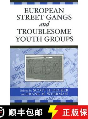 预订 European Street Gangs and Troublesome Youth Groups [9780759107939]