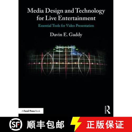 【3-4周达】Media Design and Technology for Live Entertainment: Essential Tools for Video Presentation [9781138216211]
