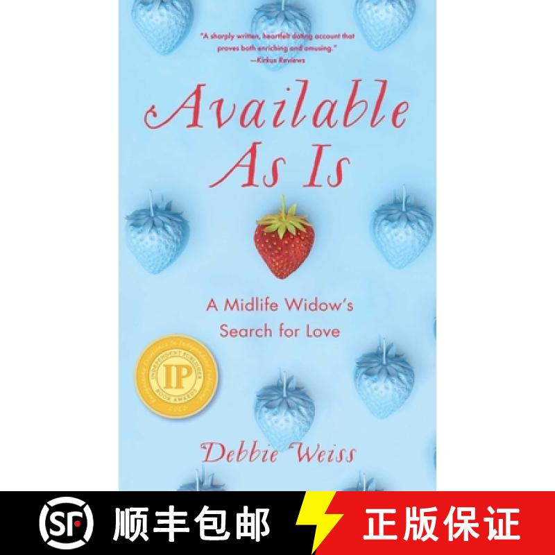 【3-4周达】Available As Is : A Midlife Widow's Search for Love [9781647422370]