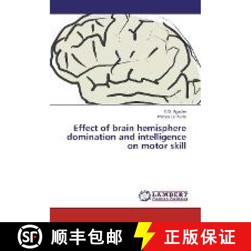预订 Effect of brain hemisphere domination and intelligence on motor skill [9783330005778]