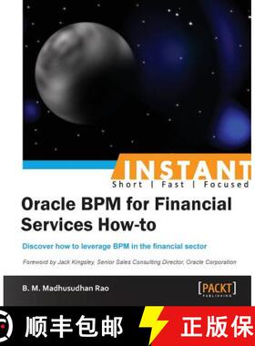 【3-4周达】Instant Oracle BPM for Financial Services How-to [9781782170143]