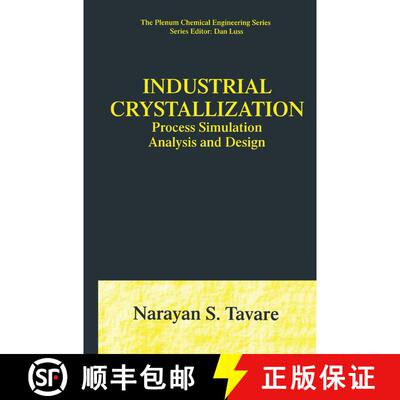 【3-4周达】Industrial Crystallization:: Process Simulation Analysis and Design [9780306448614]