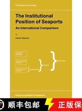 【3-4周达】The Institutional Position of Seaports: An International Comparison [9780792359791]