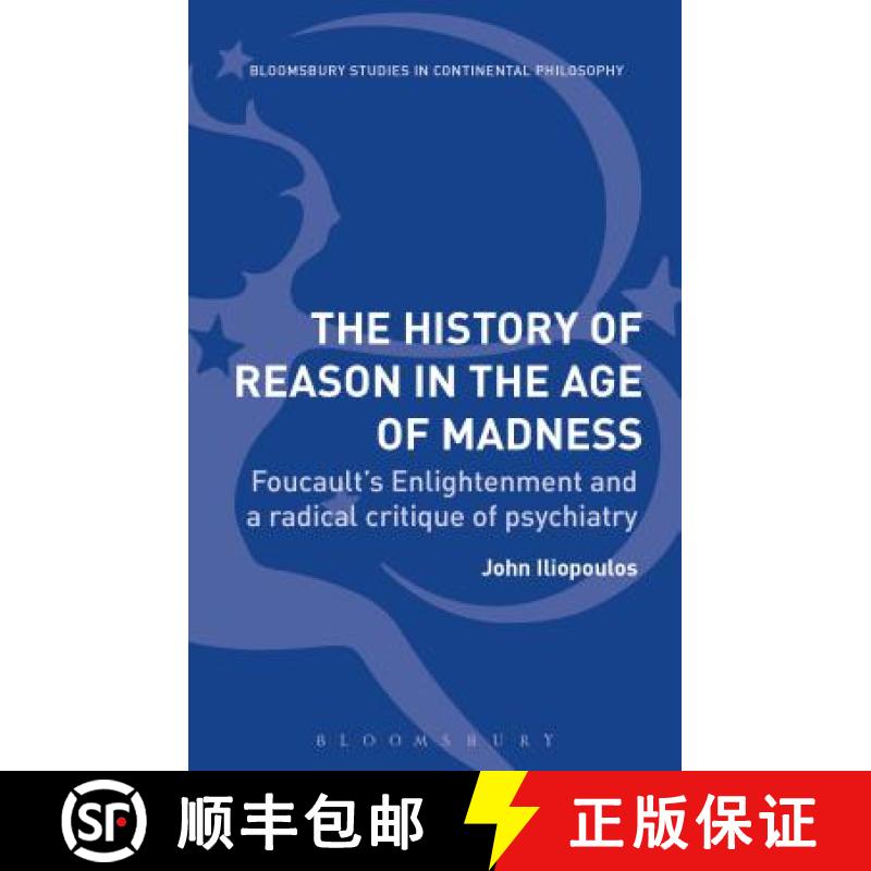 【3-4周达】The History of Reason in the Age of Madness: Foucault's Enlightenment and a Radical Critiq... [9781350099241]