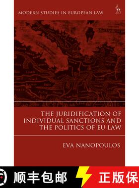 【3-4周达】The Juridification of Individual Sanctions and the Politics of EU Law [9781509909797]
