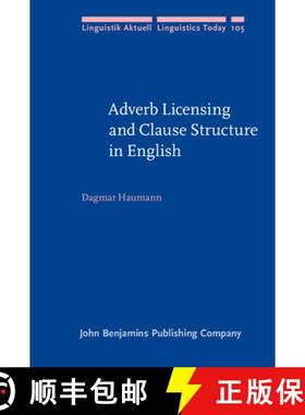 【3-4周达】Adverb Licensing and Clause Structure in English [9789027233691]