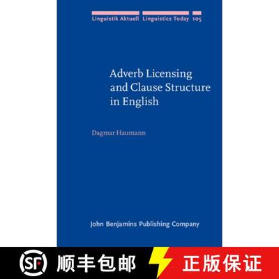 【3-4周达】Adverb Licensing and Clause Structure in English [9789027233691]