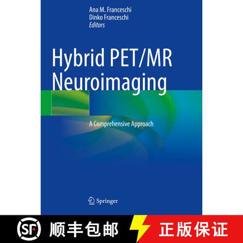 【3-4周达】Hybrid PET/MR Neuroimaging: A Comprehensive Approach [9783030823696]