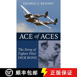 【3-4周达】Ace of Aces: The Story of Fighter Pilot Dick Bong [9798869037480]