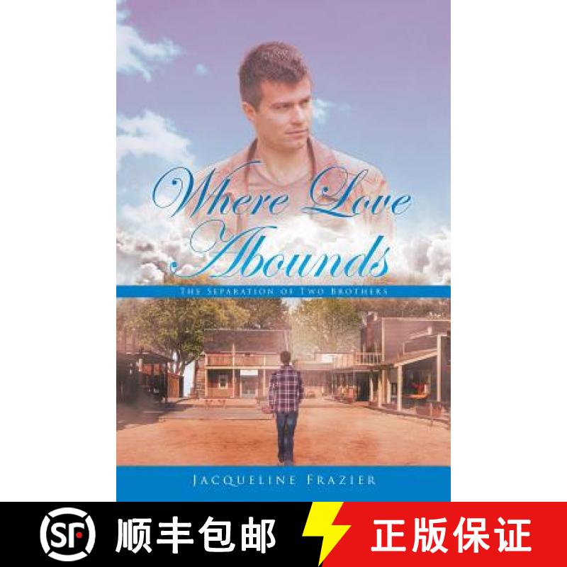预订 Where Love Abounds: The Separation of Two Brothers [9781682130308]